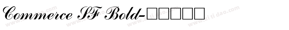 Commerce SF Bold字体转换